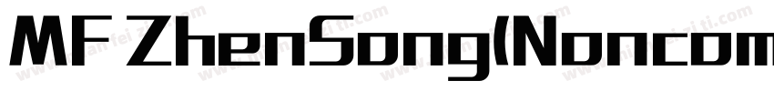 MF ZhenSong(Noncommercial) Regular字体转换